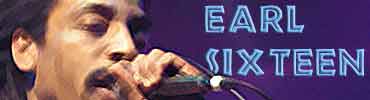 earl sixteen live en concert et biographie